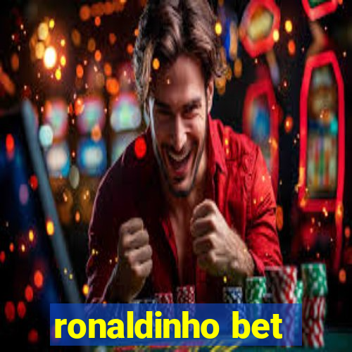 ronaldinho bet
